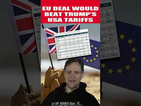 UK-EU Deal Big Enough to Counter US Tariffs #shorts