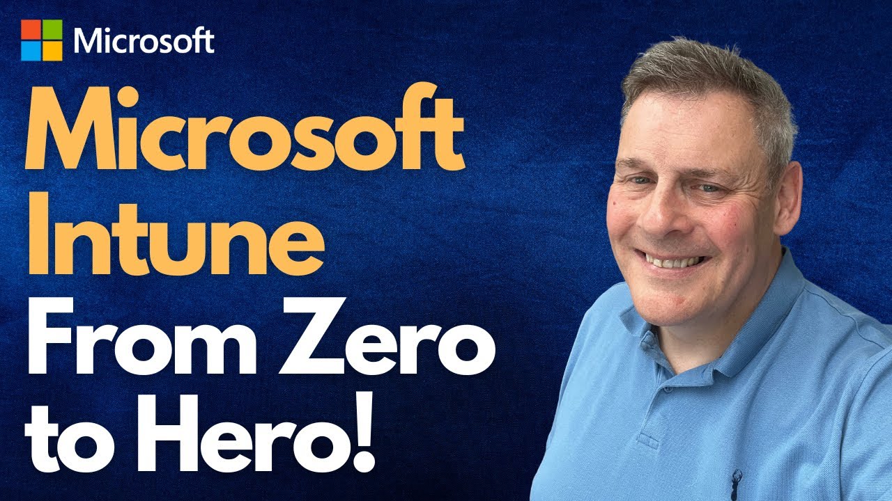 Microsoft Intune From Zero to Hero