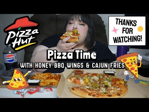 Pizza Time Pizza Hut Supreme With Honey BBQ Wings & Cajun Fries Mukbang