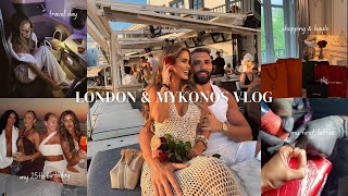 LONDON & MYKONOS VLOG | my 25th birthday, first tattoo, shopping + hauls, best food & nightlife etc!