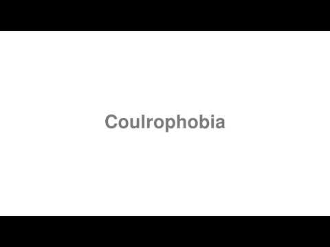 How To Pronounce Coulrophobia Video