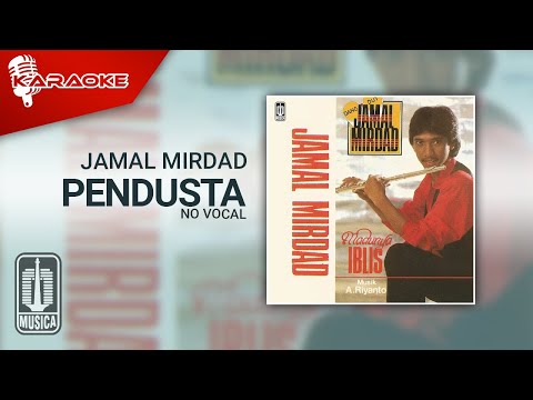 Jamal Mirdad – Pendusta (Official Karaoke Video) | No Vocal