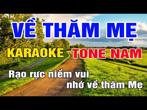 Karaoke Về Thăm Mẹ Tone Nam Nhạc Sống gia huy karaoke