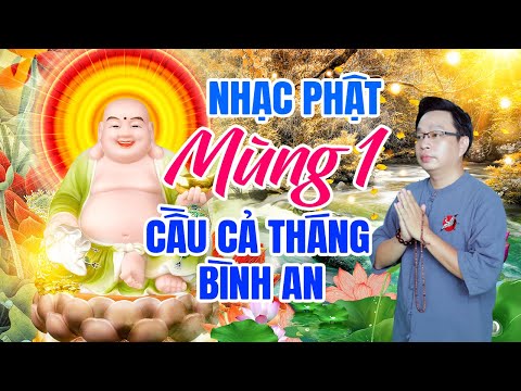 Nghe Nhạc Phật MÙNG 1 ĐẦU THÁNG - Gieo Hạt An Lành Cho Cả Tháng Bình An May Mắn | Hoàng Duy