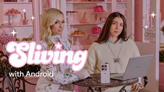 Sliving with Android l Paris Hilton