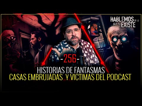 8 Historias de Fantasmas, Casas Embrujadas y Victimas del Podcast | EP 256 | EL NARRADOR