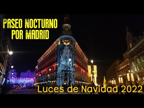 Paseo Nocturno Por Madrid 4k / Luces De Navidad 2022