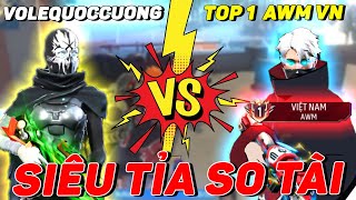 SIÊU TỈA PHÂN TRANH: VOLEQUOCCUONG vs TOP 1 AWM VN - NORIVAL, AI SẼ CHIẾN THẮNG?