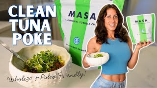 A CLEAN Version of Tuna Poke | Whole30 & Paleo Friendly!