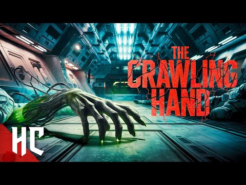 The Crawling Hand | Full Sci-Fi Horror Movie | Alien Horror Movie | Classic Free Movie