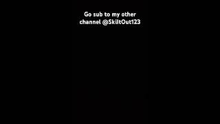 Go sub to my other channel @SkiItOut123