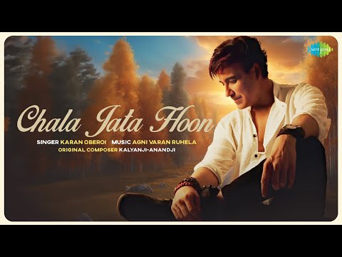 Chala Jata Hoon | Old Hindi Songs | Karan Oberoi | Agni Varan Ruhela | Saregama Recreations