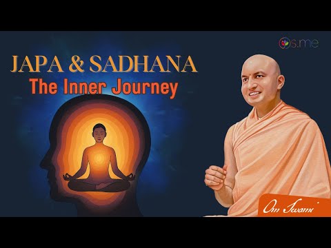 Japa & Sadhana: The Inner Journey - [HINDI] - जप और साधना: आंतरिक यात्रा