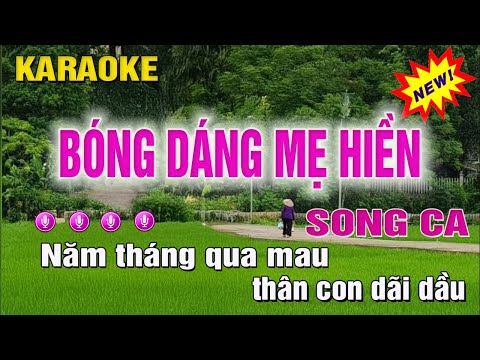Bóng Dáng Mẹ Hiền Karaoke Song Ca (Bm) Nhạc Sống Trung Hiếu