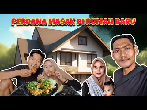 PERDANA MASAK DIRUMAH BARU BERSAMA KELUARGA KECIL