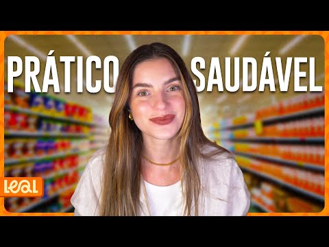 5 PRODUTOS INDUSTRIALIZADOS SAUDÁVEIS PARA UMA ROTINA CORRIDA | DIETA PRÁTICA