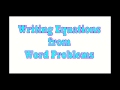 Writing Equations from Word Problems