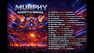 MURPHY - Hardstyle Remixes (September 2021)