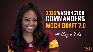 WASHINGTON COMMANDERS MOCK DRAFT 7.0 FEAT KAYS TAKE 💯💪🏾