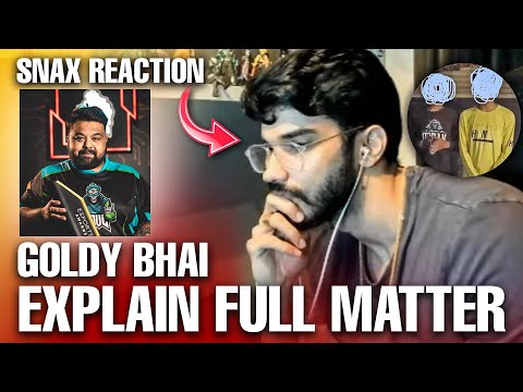 GOLDY BHAI EXPLAIN FULL MATTER OF HATER ABUSE & POLICE CASE 🚨👮🏻‍♂️ SNAX REACTION😡