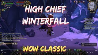 High Chief Winterfall Quest World Of Warcraft