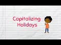 Capitalization Rules for Holidays