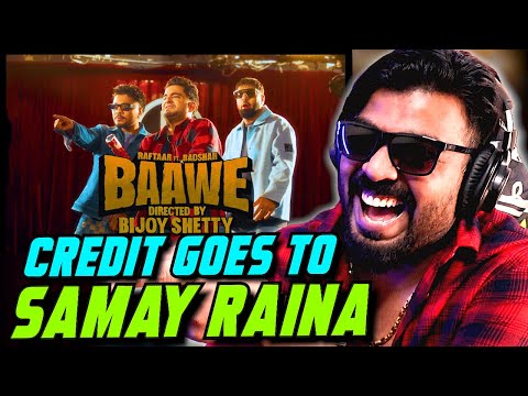 SAMAY RAINA - BAAWE REACTION | RAFTAAR X BADSHAH | HARD DRIVE Vol. 2 | AFAIK