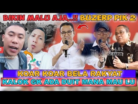 MALU MAMPUS❗BUZZERP AGUAN PIK 2 NGOTOT BELA OLIGARKI❗DI PERMALUKAN SAMA ANAK ABAH, !!