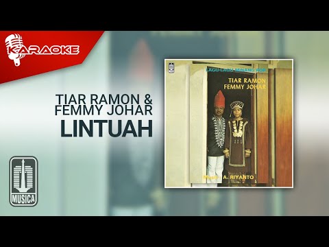 Tiar Ramon dan Femmy Johar – Lintuah (Official Karaoke Video)