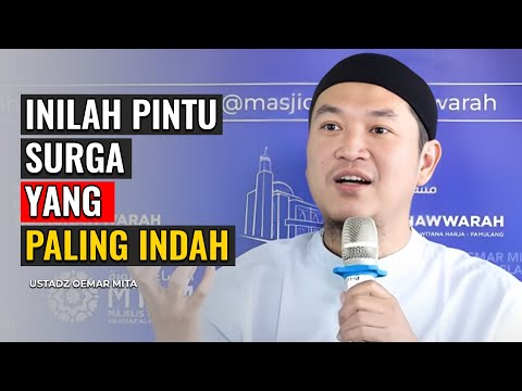 USTADZ OEMAR MITA : SIFAT-SIFAT PINTU SURGA