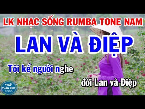 Liên Khúc Nhạc Sống Rumba Tone Nam | Lan Và Điệp | Hai Mùa Mưa