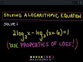 Solving Logarithmic Equations: Key Techniques and Examples