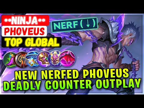 New Nerfed Phoveus, Deadly Counter Outplay [ Top Global Phoveus ] ••Ninja•• - Mobile Legends Build