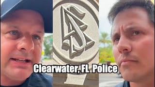 Message to Clearwater, FL Police and Lt. Steve Baginski