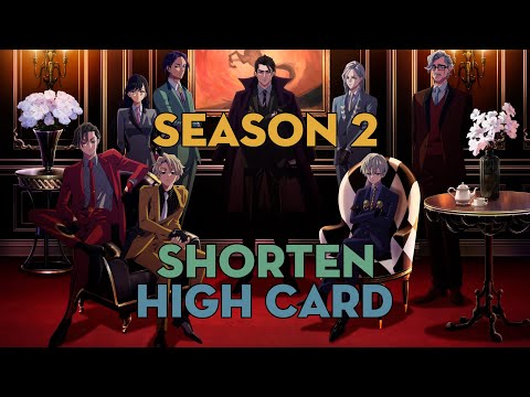 SHORTEN "High Card" | Season 2 | AL Anime