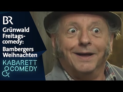 Bambergers schönstes Weihnachten | Grünwald Freitagscomedy | BR Kabarett & Comedy