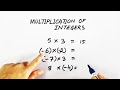 Multiplying Integers and Their Properties