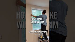 How to make window trim ￼(EASY!)