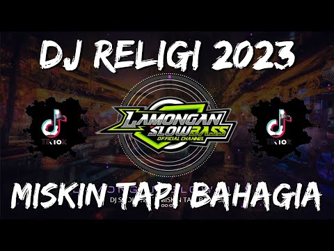 DJ QASIDAH MISKIN TAPI BAHAGIA SLOW FULL BASS
