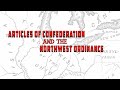 Understanding the Articles of Confederation and the Northwest Ordinance