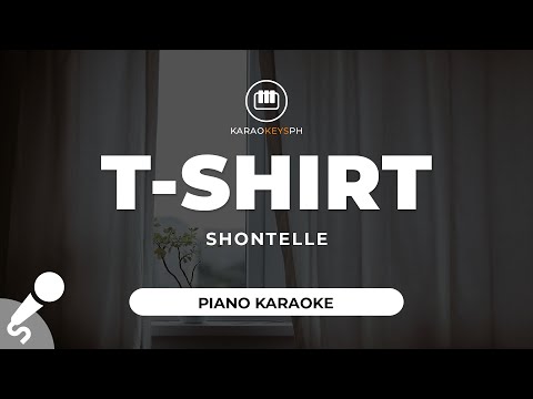 T-Shirt – Shontelle (Piano Karaoke)