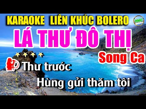 Karaoke Liên Khúc Nhạc Trữ Tình Song Ca | Nhạc Vàng Dễ Hát Nhất Của Năm – LÁ THƯ ĐÔ THỊ