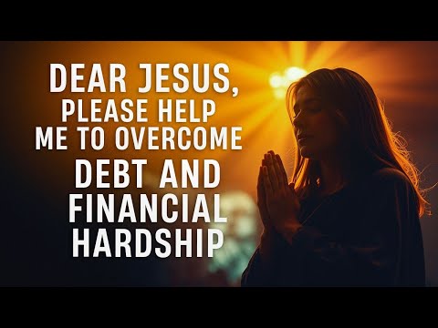 Overcome Debt And Receive Financial Breakthrough With This Powerful Prayer