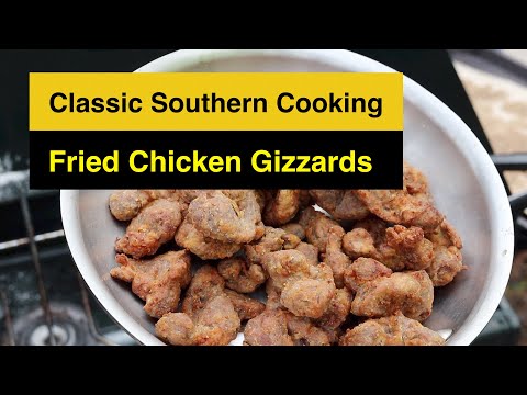 Cooking Southern Classic Fried Chicken Gizzards Tender...