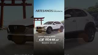 ARTESANOS DE LA ELEGANCIA CX-30