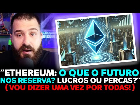 O FUTURO DA REDE ETHEREUM 🚨