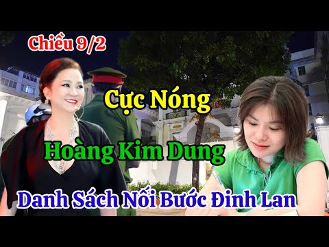 Chiều 9/2 Nóng Đã Có Danh Sách Hoàng Kim Dung Nối Bước Đinh Lan