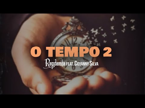 O TEMPO 2 - Rapdemia feat @cidiannysilva