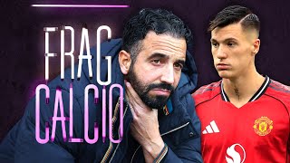 Trümmerhaufen Manchester United! Welche Schuld trägt Rúben Amorim? FRAG CALCIO
