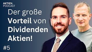 Der große Vorteil von Dividenden-Aktien! Aktien.Podcast #5